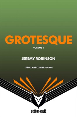 Grotesque, Vol. 1 Grotesque, Vol. 1