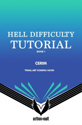 Hell Difficulty Tutorial, Book 1 Hell Difficulty Tutorial, Book 1