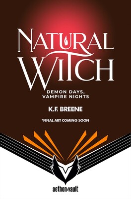 Natural Witch (Demon Days, Vampire Nights, Book 4)
