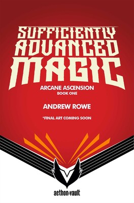Arcane Ascension, Book 1 Arcane Ascension, Book 1