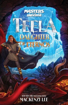 Masters of the Universe (Film): Teela: Daughter of Eternos Masters of the Universe (Film): Teela: Daughter of Eternos