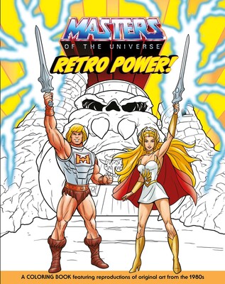 Masters of the Universe: Retro Power! Coloring Book Masters of the Universe: Retro Power! Coloring Book