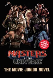 Masters of the Universe (Film): The Junior Novel Masters of the Universe (Film): The Junior Novel