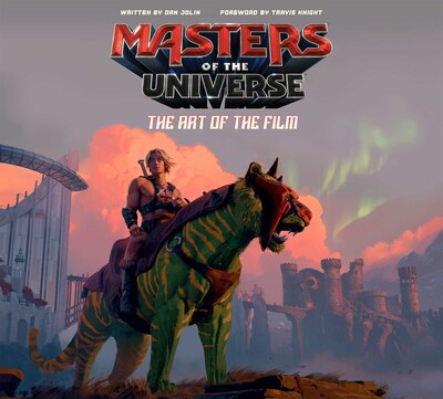 Masters of the Universe: The Art of the Film Masters of the Universe: The Art of the Film