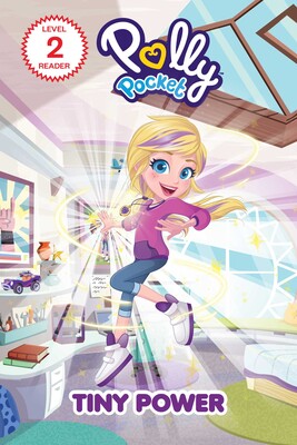 Polly Pocket: Tiny Power Polly Pocket: Tiny Power