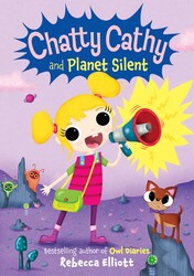 Chatty Cathy and Planet Silent (Chatty Cathy #1) Chatty Cathy and Planet Silent (Chatty Cathy #1)