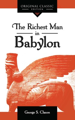 The Richest Man in Babylon (Abridged Edition) The Richest Man in Babylon (Abridged Edition)