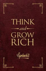 Think and Grow Rich® Deluxe Edition Think and Grow Rich® Deluxe Edition