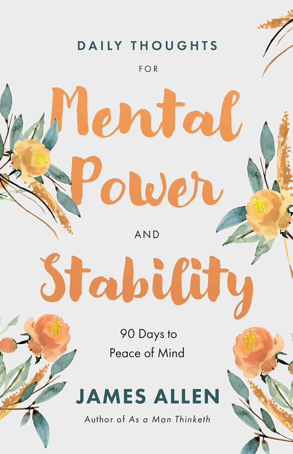 Daily Thoughts for Mental Power and Stability