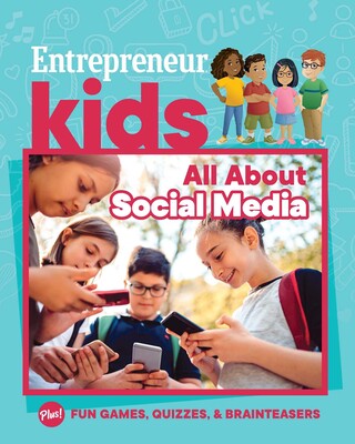 Entrepreneur Kids: All About Social Media Entrepreneur Kids: All About Social Media