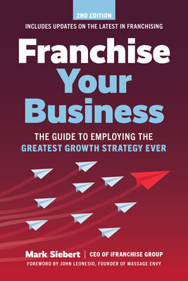 Franchise Your Business Franchise Your Business