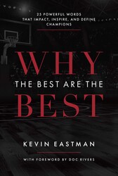 Why The Best Are The Best