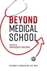 Beyond Medical School