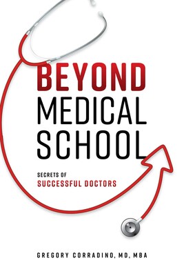 Beyond Medical School