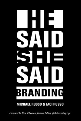 He Said, She Said: Branding He Said, She Said: Branding