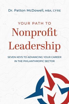 Your Path to Nonprofit Leadership Your Path to Nonprofit Leadership