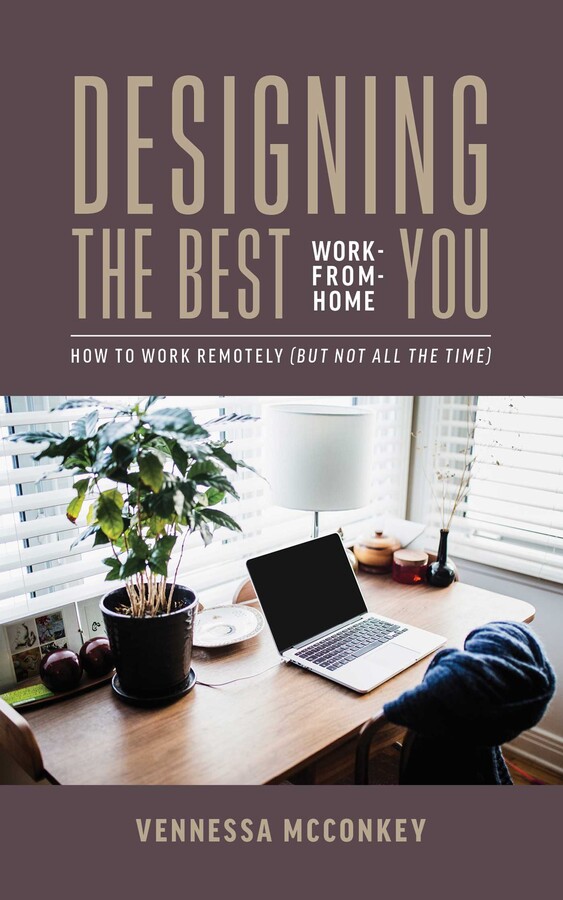 Designing The Best Work-From-Home You