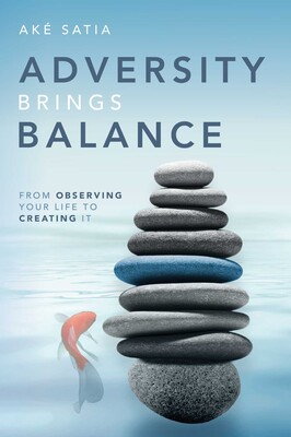 Adversity Brings Balance Adversity Brings Balance
