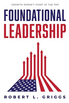 Foundational Leadership Foundational Leadership