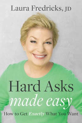 Hard Asks Made Easy Hard Asks Made Easy