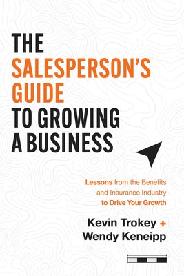 Salesperson's Guide to Growing a Business Salesperson's Guide to Growing a Business