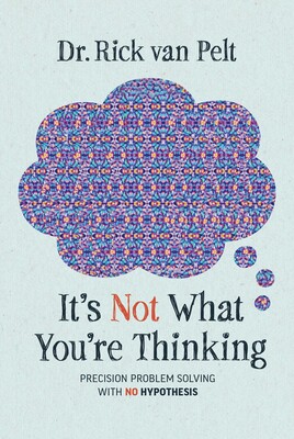 It's Not What You're Thinking It's Not What You're Thinking