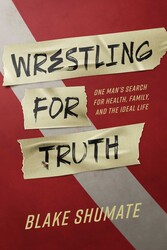 Wrestling for Truth