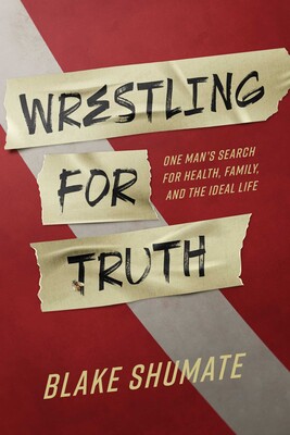 Wrestling for Truth Wrestling for Truth