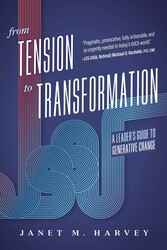 From Tension to Transformation From Tension to Transformation