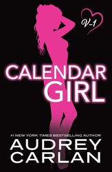 Calendar Girl: Volume One Calendar Girl: Volume One
