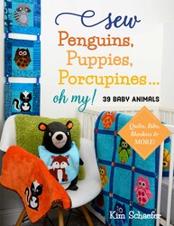 Sew Penguins, Puppies, Porcupines... Oh My! Sew Penguins, Puppies, Porcupines... Oh My!
