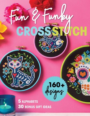 Fun & Funky Cross Stitch Fun & Funky Cross Stitch