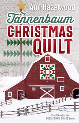 The Tannenbaum Christmas Quilt The Tannenbaum Christmas Quilt