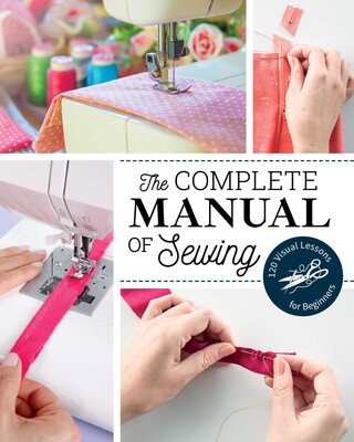 Complete Manual of Sewing Complete Manual of Sewing