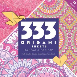 333 Origami Sheets Mandala Designs 333 Origami Sheets Mandala Designs