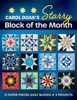 Carol Doak's Starry Block of the Month Carol Doak's Starry Block of the Month