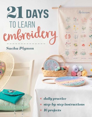 21 Days to Learn Embroidery 21 Days to Learn Embroidery