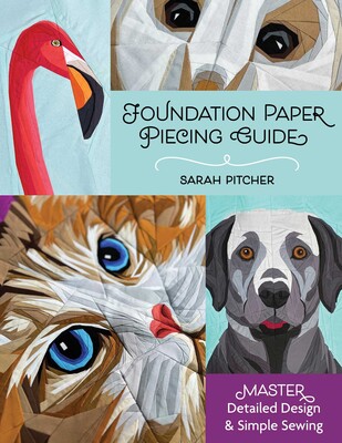 Foundation Paper Piecing Guide Foundation Paper Piecing Guide