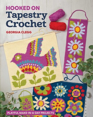 Hooked on Tapestry Crochet Hooked on Tapestry Crochet