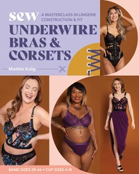 Sew Underwire Bras & Corsets | Book by Maddie Kulig | Official Publisher  Page | Simon & Schuster
