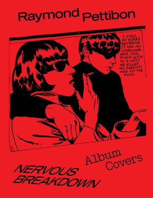 Nervous Breakdown: Raymond Pettibon | Book by Raymond Pettibon