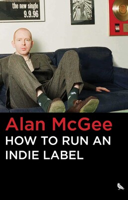 How to Run an Indie Label How to Run an Indie Label
