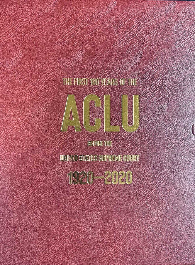 The First 100 Years of the ACLU