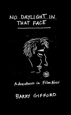 No Daylight in That Face No Daylight in That Face
