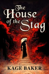 The House of the Stag The House of the Stag