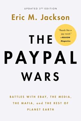 The PayPal Wars The PayPal Wars