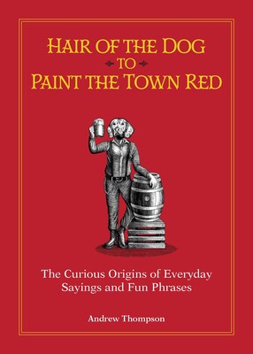 Hair of the Dog to Paint the Town Red