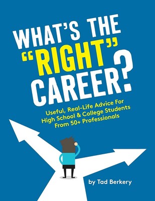 What's the "Right" Career? What's the "Right" Career?