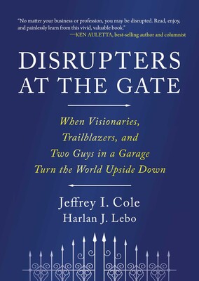 Disrupters at the Gate Disrupters at the Gate