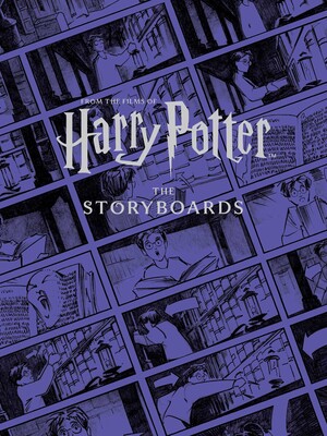 Harry Potter: The Storyboards Harry Potter: The Storyboards